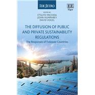 The Diffusion of Public and Private Sustainability Regulations