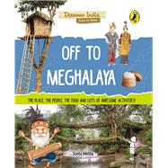Off to Meghalaya (Discover India)