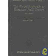 The Global Approach to Quantum Field Theory  2-Volume Set