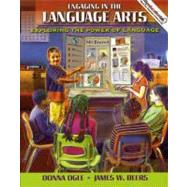 Engaging in the Language Arts : Exploring the Power of Language