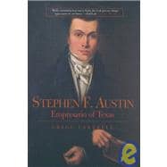 Stephen F. Austin : Empresario of Texas