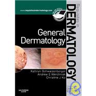General Dermatology: Requisites in Dermatology