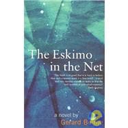 The Eskimo in the Net