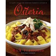 Osteria: Hearty Italian Fare from Rick Tramonto's Kitchen