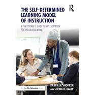 The Self-Determined Learning Model of Instruction