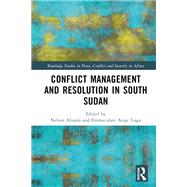 Conflict Management and Resolution in South Sudan