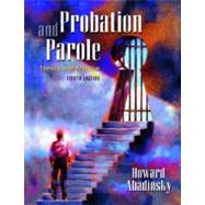 Probation and Parole : Theory and Practice