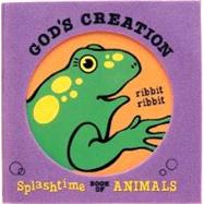 God's Creation: Splashtime Book of Animals