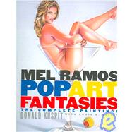 Mel Ramos Pop Art Fantasies