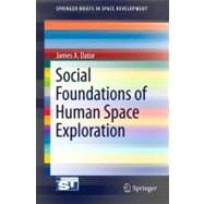 Social Foundations of Human Space Exploration