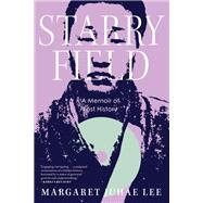 Starry Field A Memoir of Lost History book cover, ISBN 9781685890933