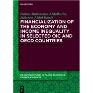 Financialization of the economy and income inequality in selected OIC and OECD countries