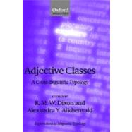 Adjective Classes A Cross-Linguistic Typology