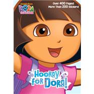 Hooray for Dora! (Dora the Explorer)