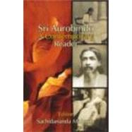 Sri Aurobindo: A Contemporary Reader