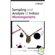 Sampling And Analysis of Indoor Microorganisms