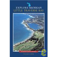Explore Michigan: Little Traverse Bay