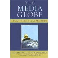 The Media Globe Trends in International Mass Media