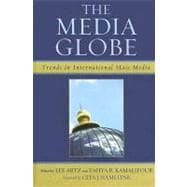 The Media Globe Trends in International Mass Media