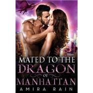 Mated to the Dragon of Manhattan
