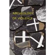 Archeology of Violence, new edition