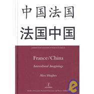 France/China: Intercultural Imaginings