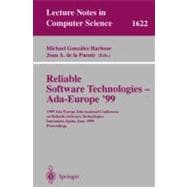Reliable Software Technologies - ADa-Europe '99 : 1999 ADa-Europe International Conference on Reliable Software Technologies, Santander, Spain, June 7-11, 1999, Proceedings