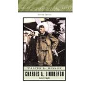 Charles A. Lindbergh: Lone Eagle