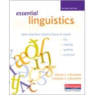 Essential Linguistics: What Teachers Need to Know to Teach ESL, Reading, Spelling, and Grammar