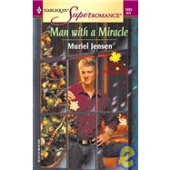 Man With a Miracle