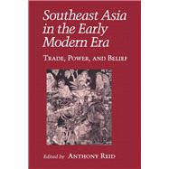 Southeast Asia in the Early Modern Era