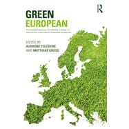 Green European: Environmental Behaviour and Attitudes in Europe in a Historical and Cross-Cultural Comparative Perspective