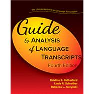 Guide to Analysis of Language Transcripts-Fourth Edition