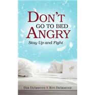 Don't Go to Bed Angry