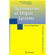 Optimization of Elliptic Systems