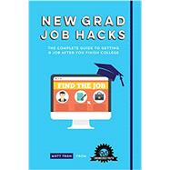 New Grad Job Hacks