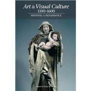 Art & Visual Culture 1100-1600 Medieval to Renaissance