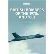 British Bombers of the 1970s and '80s