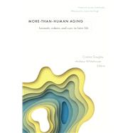More-than-Human Aging