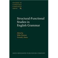Structural-Functional Studies in English Grammar : In Honor of Lachlan Mackenzie