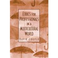 Ethics for Professionals in a Multicultural World