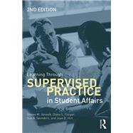 Learning Through Supervised Practice in Student Affairs
