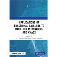Applications of Fractional Calculus to Modeling in Dynamics and Chaos