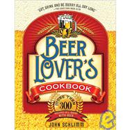 The Beer Lover's Cookbook