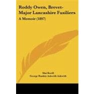Roddy Owen, Brevet-Major Lancashire Fusiliers : A Memoir (1897)