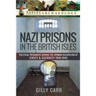 Nazi Prisons in Britain