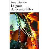 Gout Des Jeunes Filles (Folio) (French Edition)