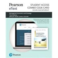 Pearson eText for Managerial Economics and Strategy -- Combo Access Card