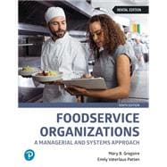 Foodservice Organizations: A Managerial and Systems Approach [Rental Edition]