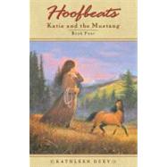 Hoofbeats: Katie and the Mustang #4